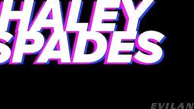 HALEY SPADES Sloppy BJ, Anal Gaping