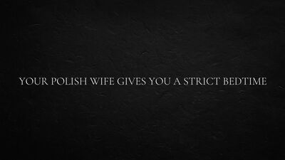 Your Polish Wife Gives You a Strict Bedtime