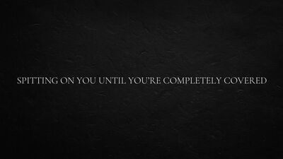 Spitting on You Until You’re Completely Covered