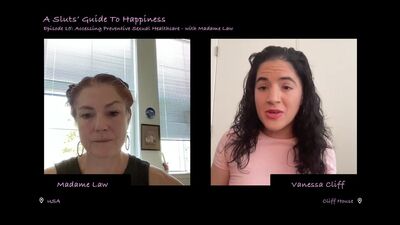 A Slut's Guide To Happiness Podcast - Episode 15: Accessing Preventive Sexual Healthcare