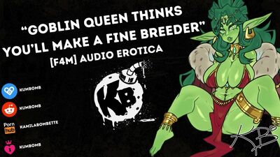 [F4M] "Feral Goblin Queen Thinks You'll Make A Fine Breeder" [Monster Girl] [FDom] [Breeding]